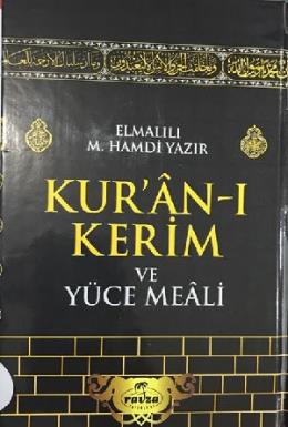 Kuran-ı Kerim ve Yüce Meali Elmalılı Muhammed hamdi Yazır