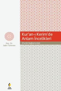 Kur'an-ı Kerim'de Anlam İncelikleri