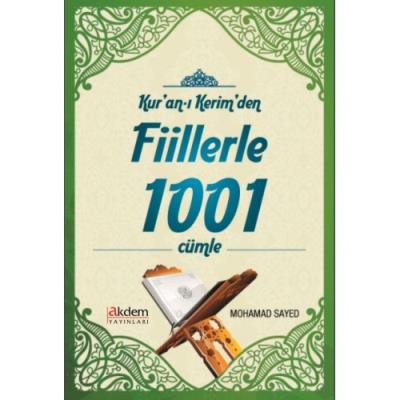 Kur'an-ı Kerim'den Fiillerle 1001 Cümle