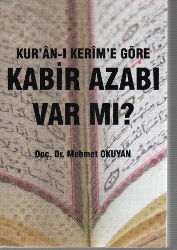 Kuran-ı Kerime Göre Kabir Azabı Var Mı?