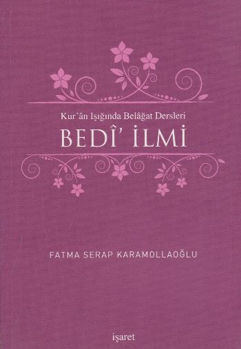 Kuran Işığında Belagat Dersleri Bedi İlmi