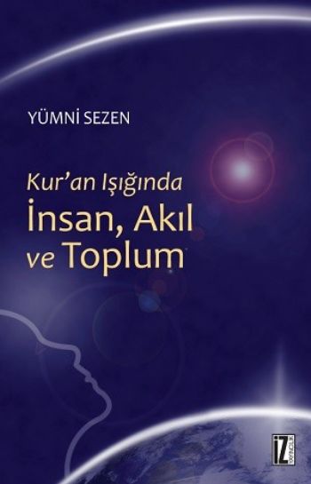 Kuran Işığında İnsan Akıl ve Toplum %17 indirimli Yümni Sezen