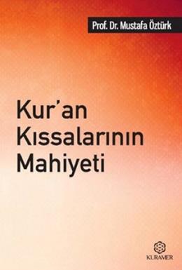 Kur'an Kıssalarının Mahiyeti