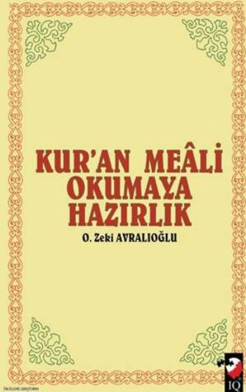 Kuran Meali Okumaya Hazırlık O. Zeki Avralıoğlu