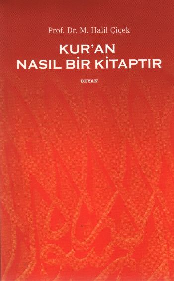 Kuran Nasıl Bir Kitaptır %17 indirimli M. Halil Çiçek