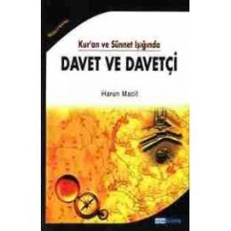 Kur'an ve Sünnet Işığında Davet ve Davetçi