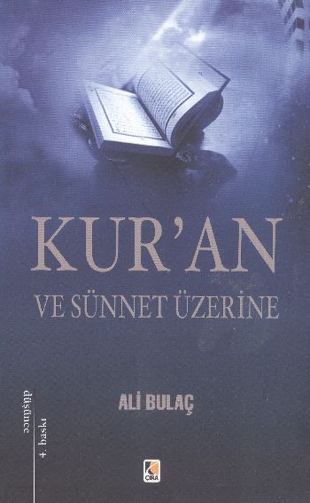 Kuran ve Sünnet Üzerine %17 indirimli Ali Bulaç Kuran ve Sünnet Üzerine %17 indirimli Ali Bulaç