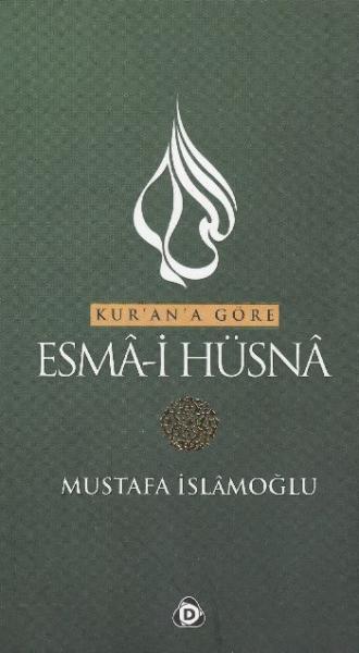 Kurana Göre Esma-i Hüsna (Cilt-2)