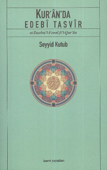 Kuranda Edebi Tasvir %17 indirimli Seyyid Kutub