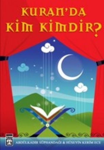 Kuranda Kim Kimdir? %17 indirimli A.Süphandağı-H.K.Ece