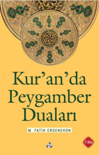 Kuran da Peygamber Duaları M. Fatih Ergenekon