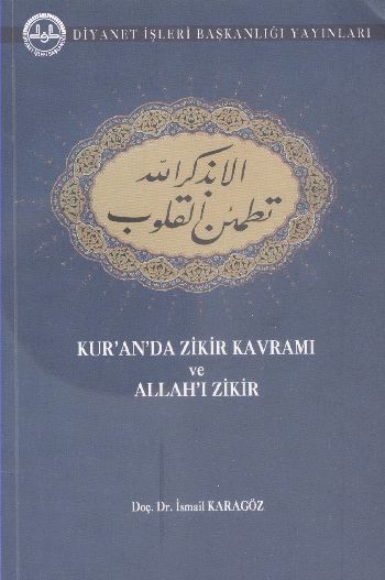 Kuranda Zikir Kvramı ve Allahı Zikir