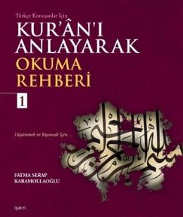 Kuranı Anlayarak Okuma Rehberi - 1 Fatma Serap Karamollaoğlu