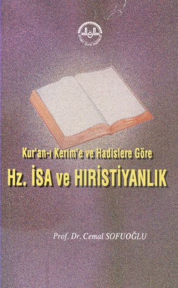 Kuranı Kerime ve Hadislere Göre Hz İsa ve Hıristiyanlık %17 indirimli 