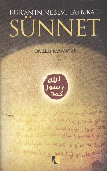 Kuranın Nebevi Tatbikatı Sünnet %17 indirimli Zeki Bayraktar