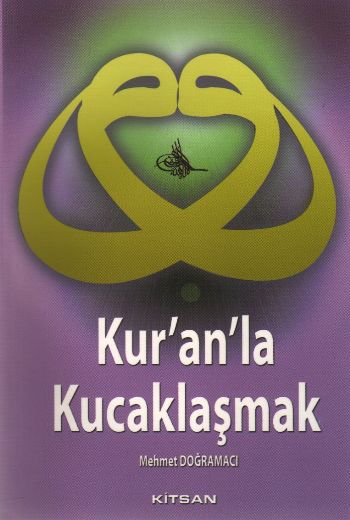 Kuranla Kucaklaşmak %17 indirimli Mehmet Doğramacı