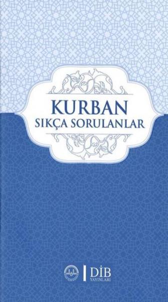 Kurban-Sıkça Sorulanlar Diyanet İşleri Başk. Yayınları Kolektif