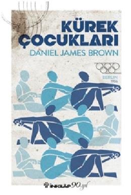 Kürek Çocukları Daniel James Brown