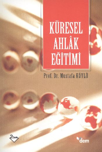 Küresel Ahlak Eğitimi %17 indirimli Mustafa Köylü