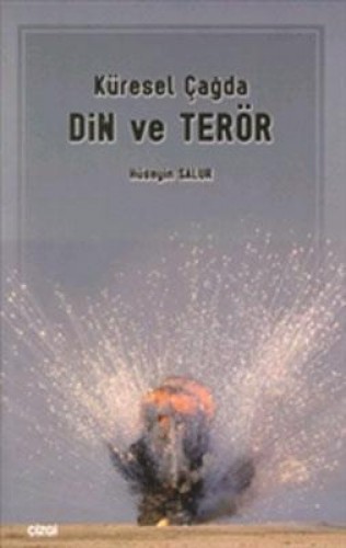 Küresel Çağda Din ve Terör