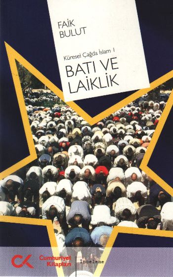 Küresel Çağda İslam-1 Batı ve Laiklik