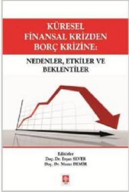 Küresel Finansal Krizden Borç Krizine