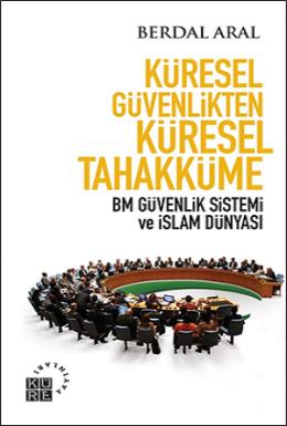 Küresel Güvenlikten Küresel Tahakküme