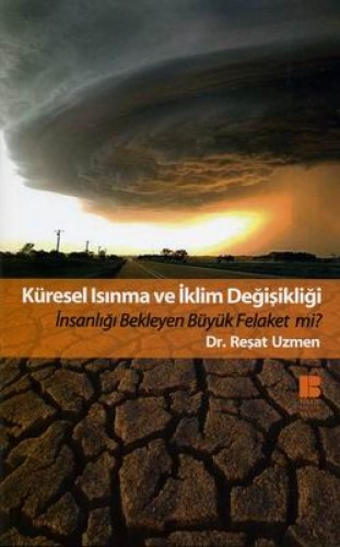 Küresel Isınma ve İklim Değişikliği-İnsanlığı Bekl %17 indirimli Reşat