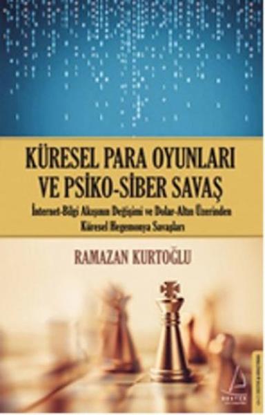 Küresel Para Oyunları ve Psiko-Siber Savaş