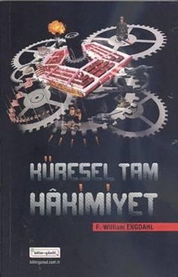 Küresel Tam Hakimiyet %17 indirimli F. William Engdahl