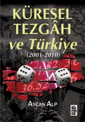 Küresel Tezgah ve Türkiye (2001-2010) %17 indirimli Aycan Alp