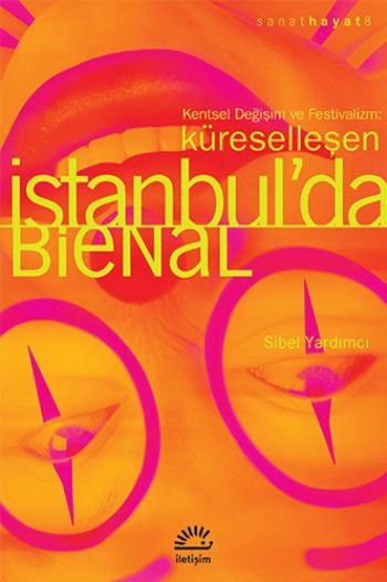 Küreselleşen İstanbulda Bienal