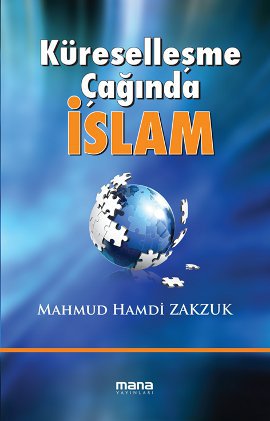 Küreselleşme Çağında İslam Dündar Alikılıç