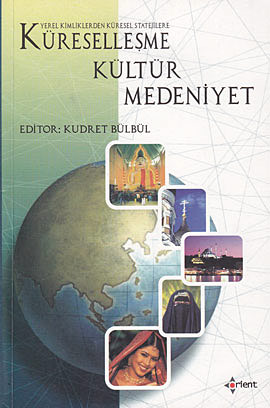 Küreselleşme Kültür Medeniyet