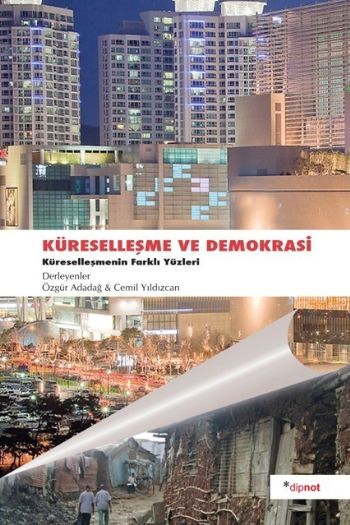 Küreselleşme Ve Demokrasi %17 indirimli Ö.Adadağ - C.Yıldızcan