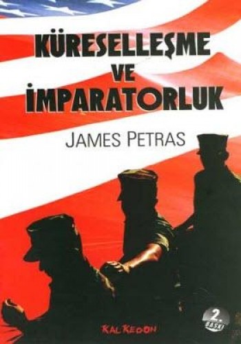 Küreselleşme ve İmparatorluk %17 indirimli James Petras