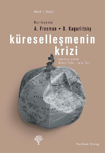 Küreselleşmenin Krizi %17 indirimli A.Freeman-B.Kagarlitsky