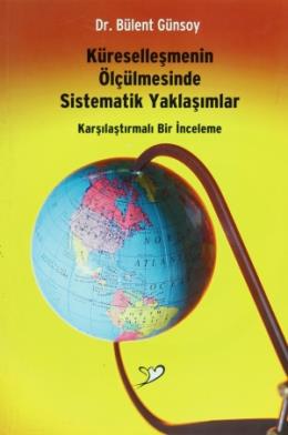 Küreselleşmenin Ölçülmesinde Sistematik Yaklaşımla