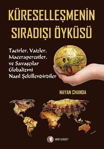 Küreselleşmenin Sıradışı Öyküsü %17 indirimli Nayan Chanda