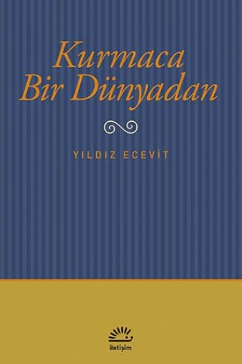 Kurmaca Bir Dünyadan %17 indirimli Yıldız Ecevit