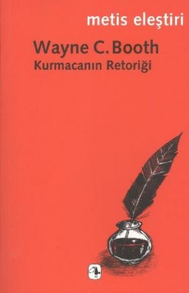 Kurmacanın Retoriği %17 indirimli Wayne C.Booth