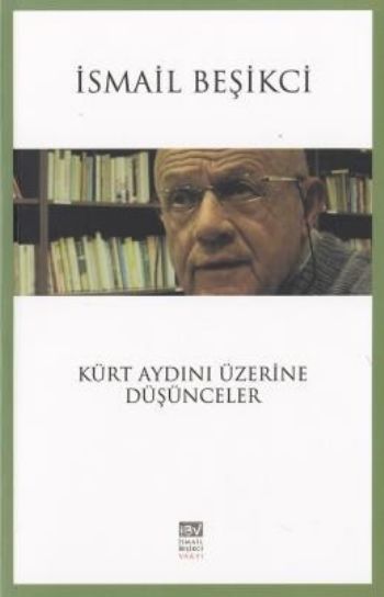 Kürt Aydını Üzerine Düşünceler %17 indirimli İsmail Beşikçi