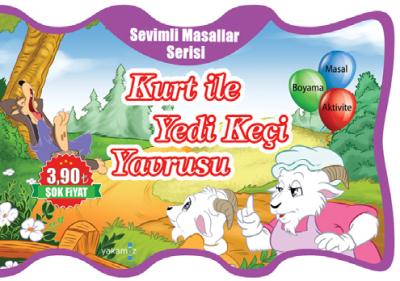 Kurt İle Yedi Keçi Yavrusu-Sevimli Masallar Serisi