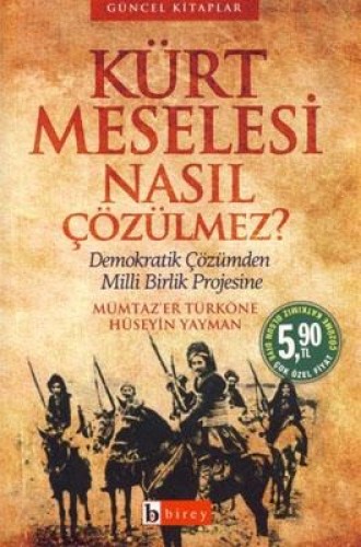 Kürt Meselesi Nasıl Çözülmez