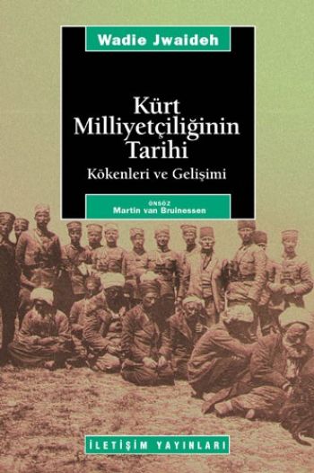 Kürt Milliyetçiliğinin Tarihi %17 indirimli Wadie Jwaideh