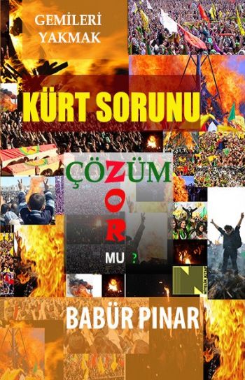 Kürt Sorunu Çözüm Zor Mu? %17 indirimli Babür Pınar