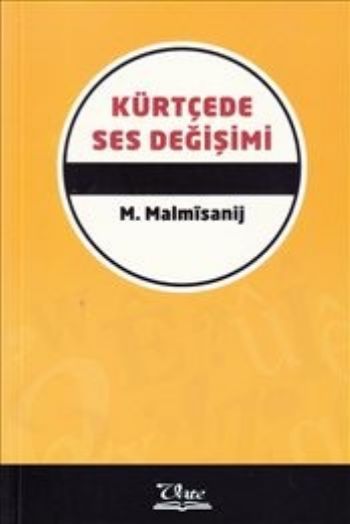 Kürtçede Ses Değişimi M. Malmisanij
