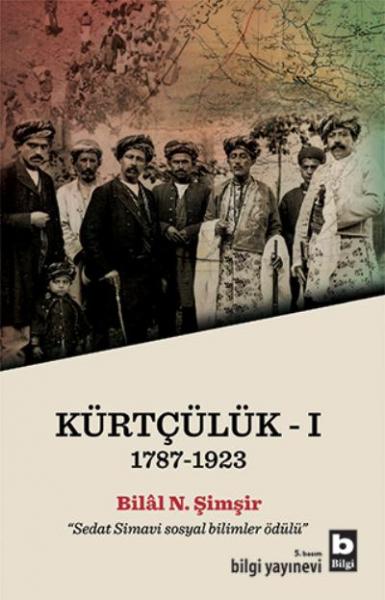 Kürtçülük 1787-1923 %17 indirimli Bilal N. Şimşir