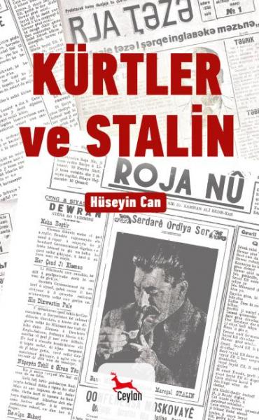 Kürtler ve Stalin Hüseyin Can