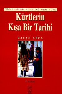 Kürtlerin Kısa Bir Tarihi TRT-Dış Haberler Müdürlüğü Hizmete Özel